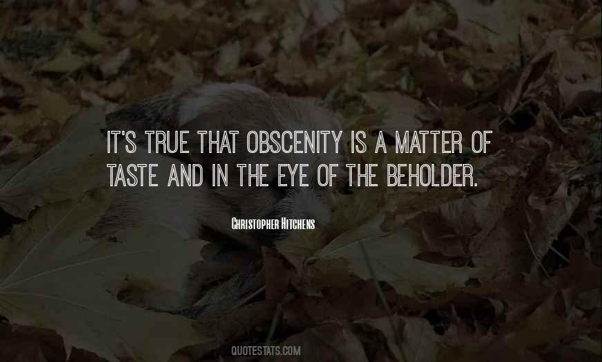 Quotes About Eye Of The Beholder #1430261