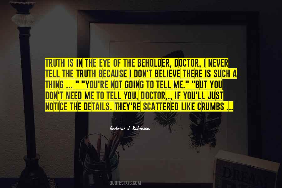 Quotes About Eye Of The Beholder #391190