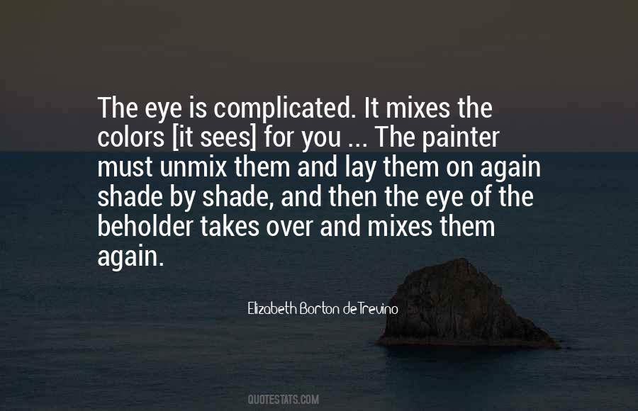 Quotes About Eye Of The Beholder #845657