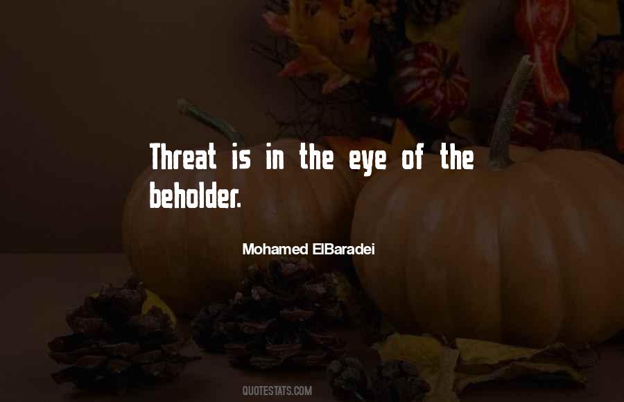 Quotes About Eye Of The Beholder #876485