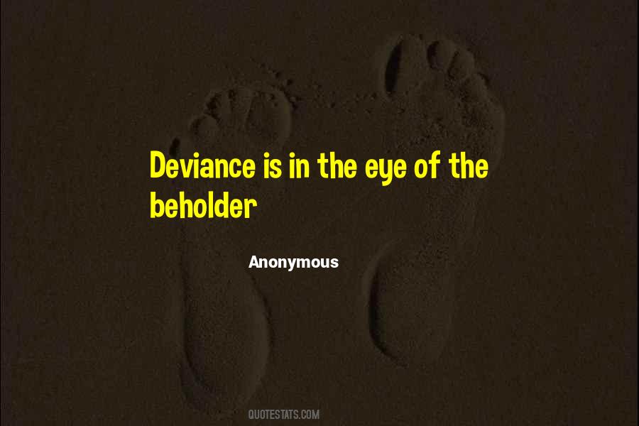 Quotes About Eye Of The Beholder #931430