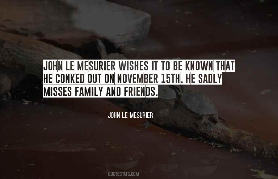 Quotes About Missing Your Family #1371529