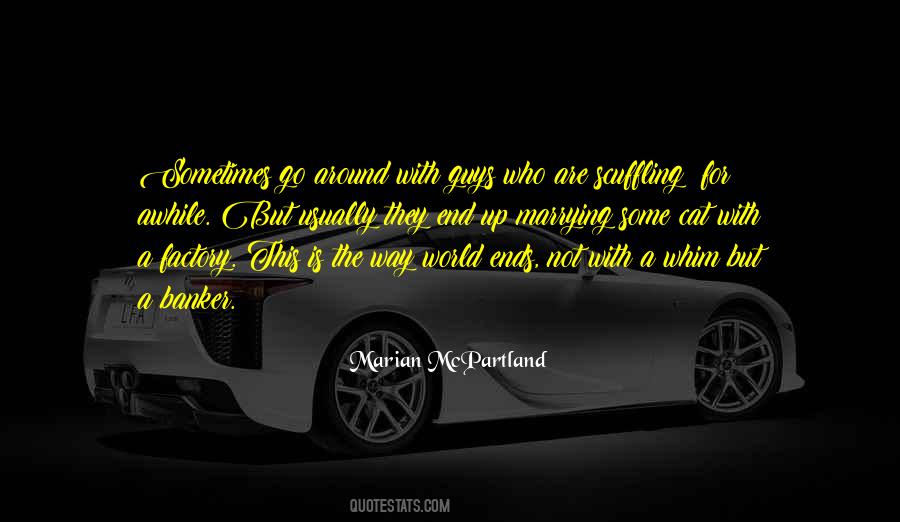 Quotes About The Way #1117 Quotes About The Way #1117
