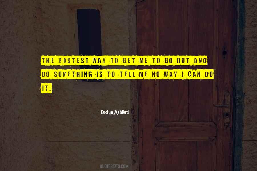 Quotes About The Way #2681 Quotes About The Way #2681
