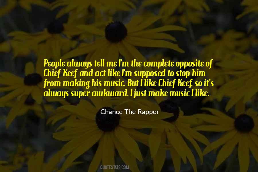 Quotes About Chief Keef #468482