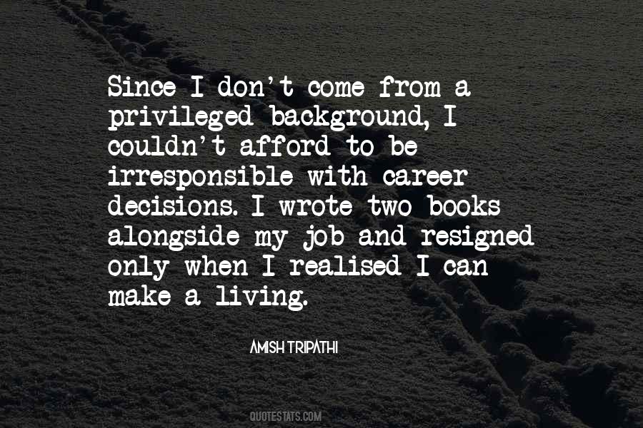 Quotes About Career Decisions #1071519