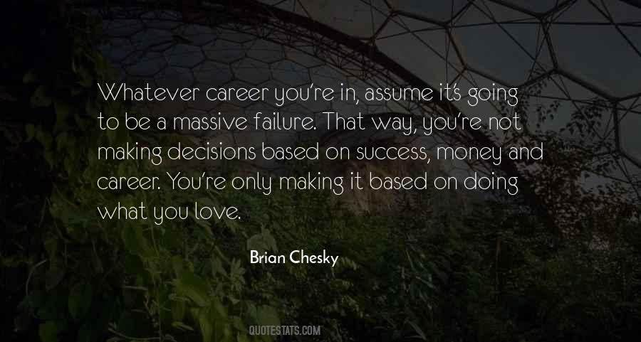 Quotes About Career Decisions #1264481