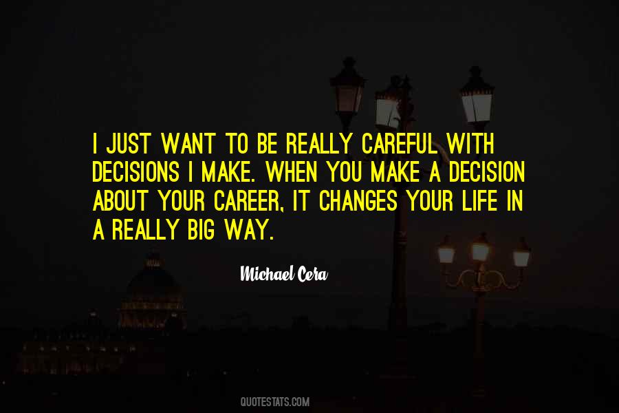 Quotes About Career Decisions #1693252