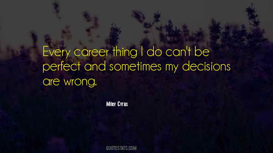 Quotes About Career Decisions #181580