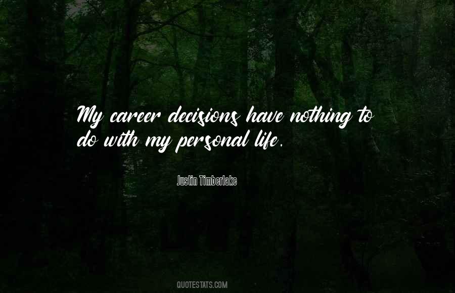 Quotes About Career Decisions #1828407