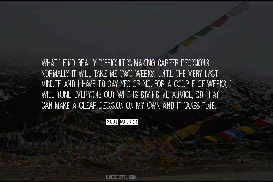 Quotes About Career Decisions #3165