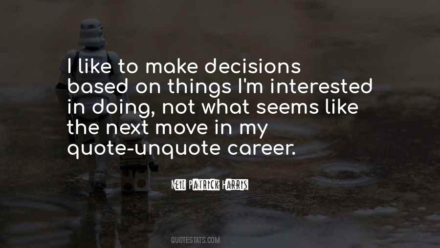 Quotes About Career Decisions #480631