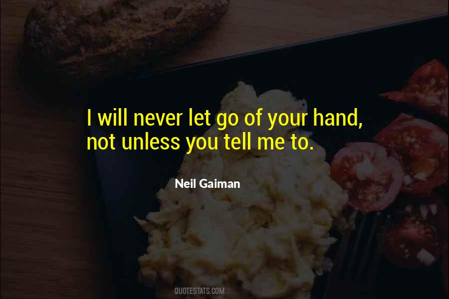 Quotes About I Will Never Let You Go #595175