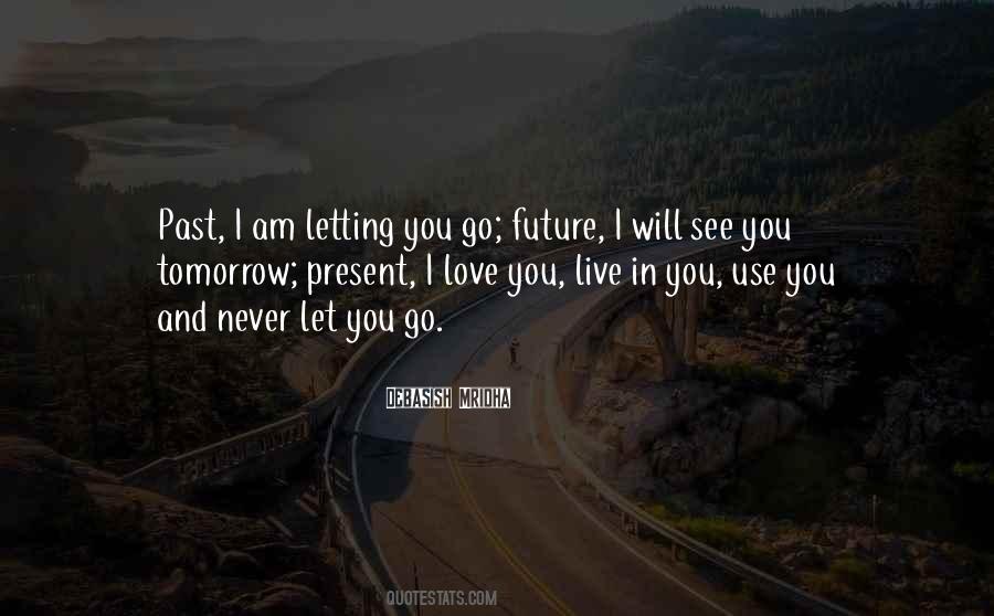 Quotes About I Will Never Let You Go #974198