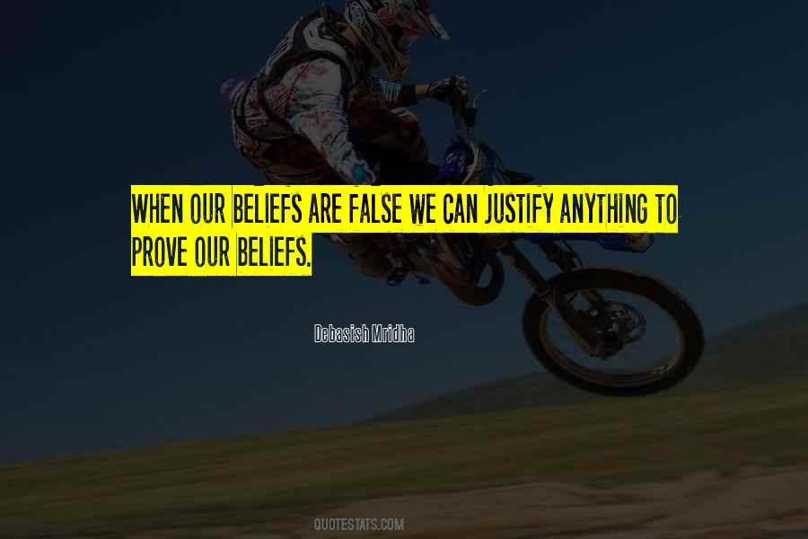 Justify Beliefs Quotes #1186498