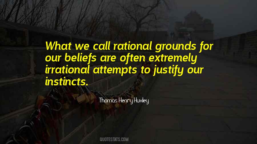 Justify Beliefs Quotes #1228576