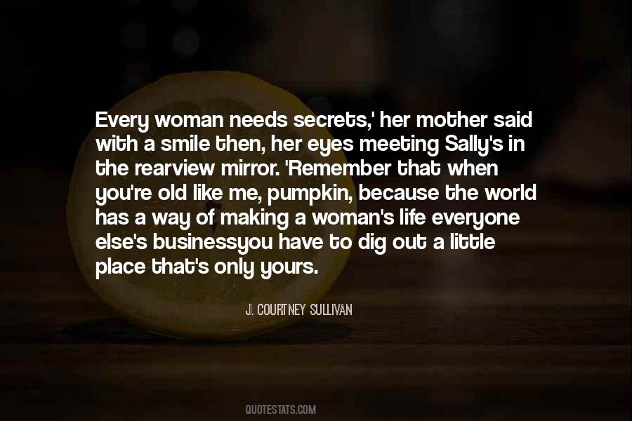 Quotes About Needs Of A Woman #1080620