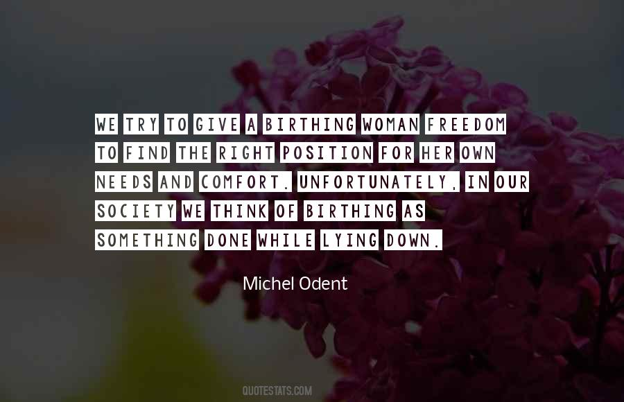 Quotes About Needs Of A Woman #1135342