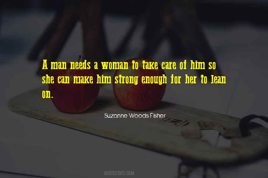 Quotes About Needs Of A Woman #1750031