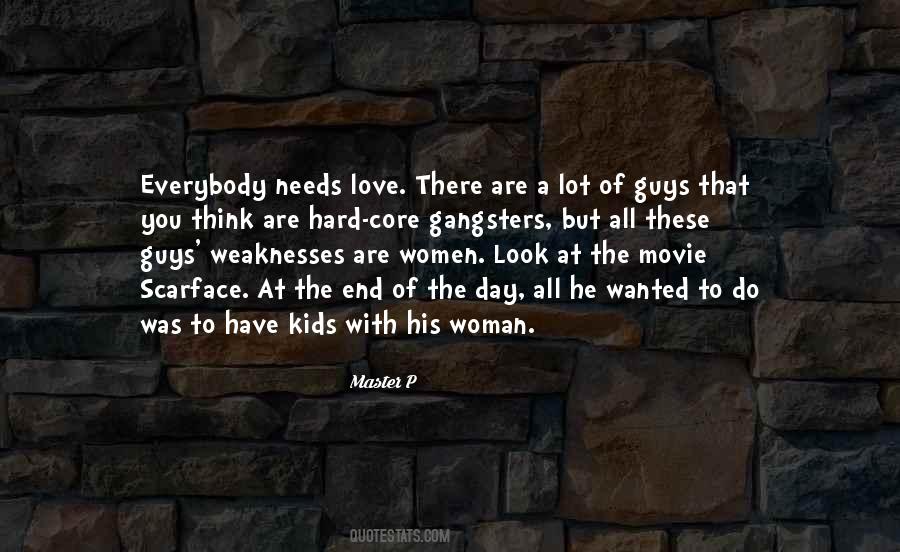 Quotes About Needs Of A Woman #518928