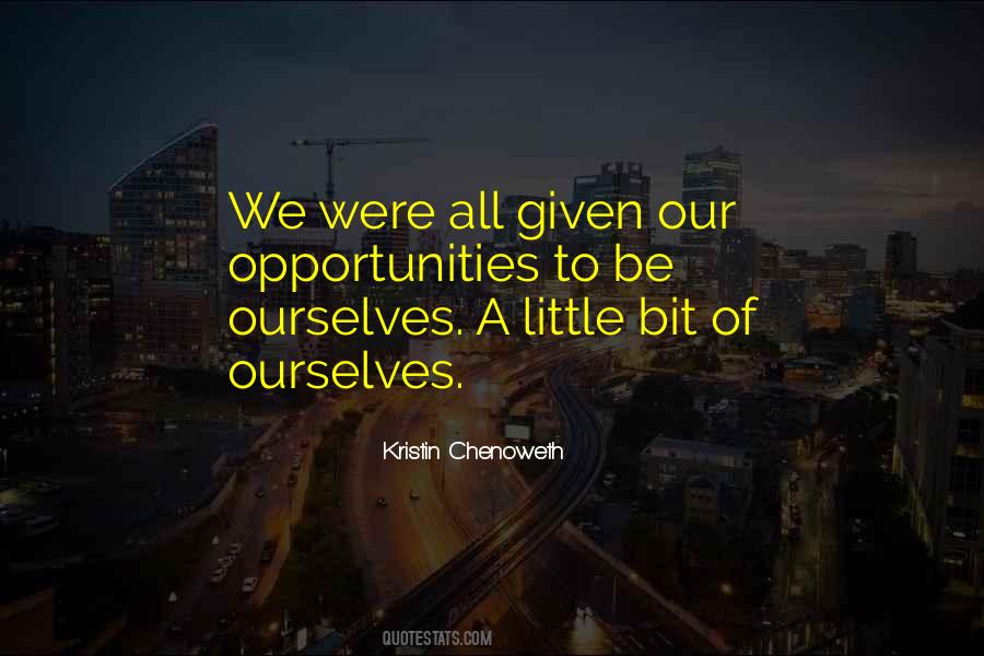 Be Ourselves Quotes #1691560