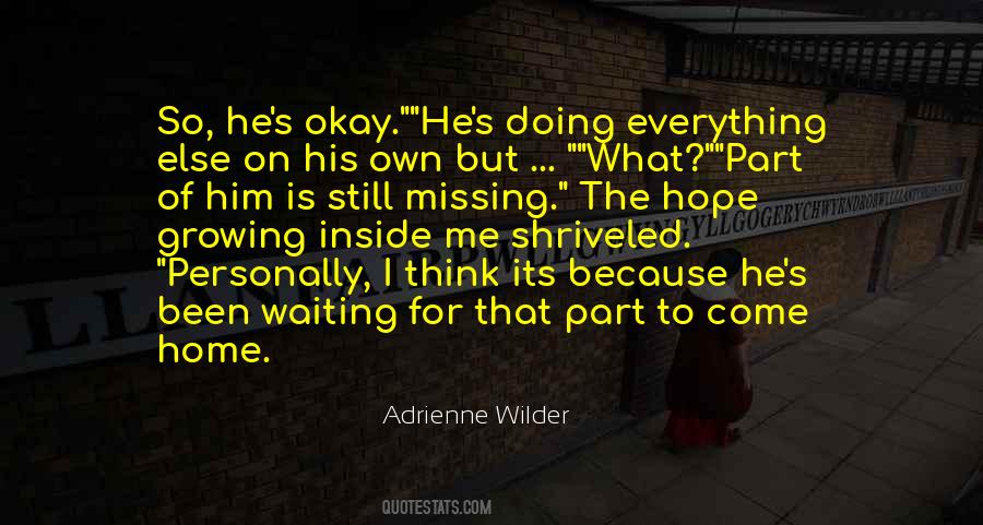 Quotes About Waiting For Him To Come Home #530732