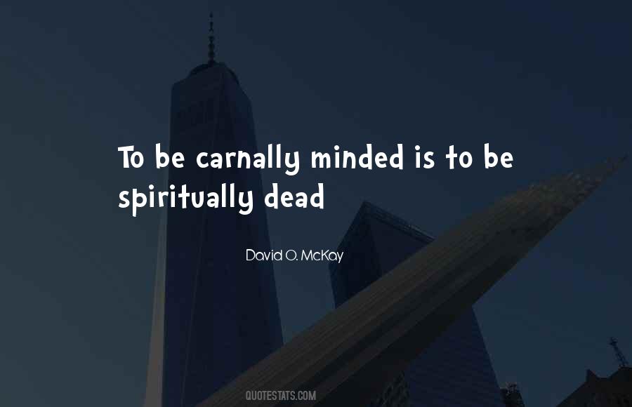 Spiritually Dead Quotes #1803770