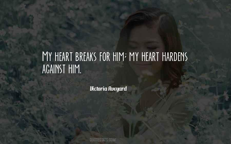 My Heart Breaks Quotes #1142324