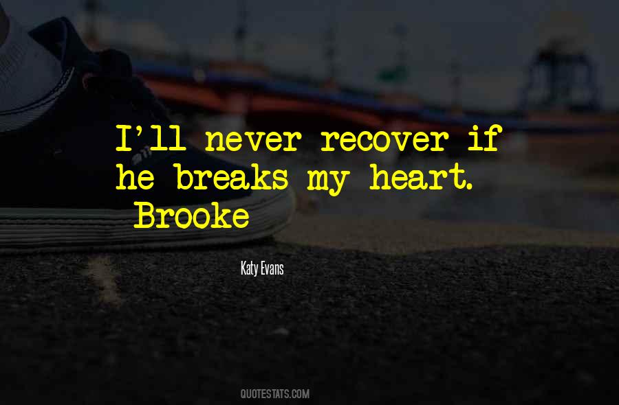 My Heart Breaks Quotes #1276129