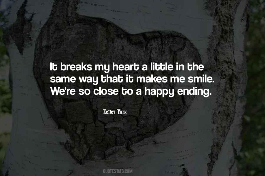 My Heart Breaks Quotes #1722410