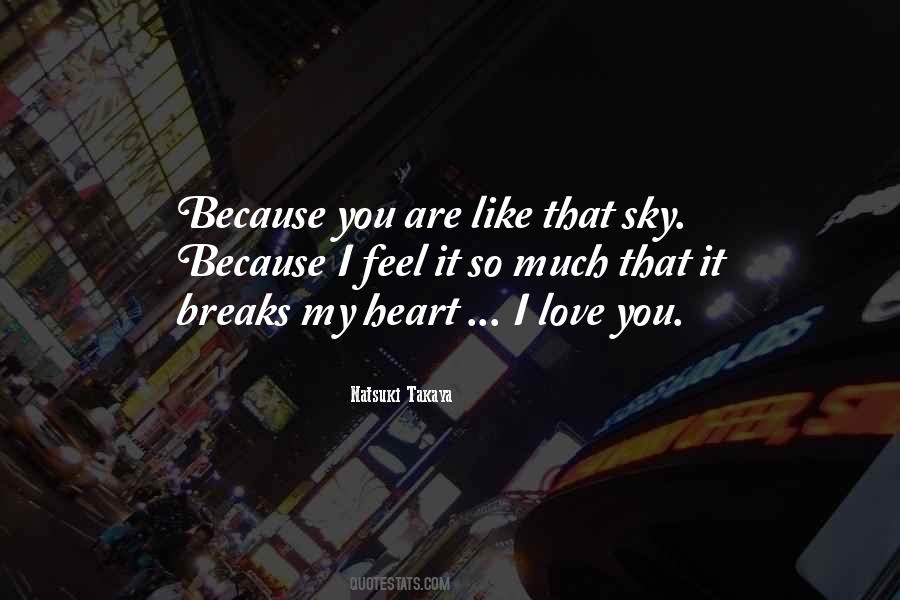 My Heart Breaks Quotes #772730