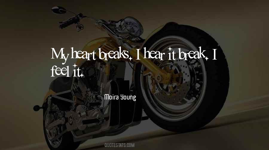 My Heart Breaks Quotes #860160