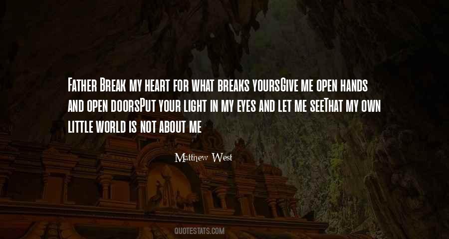 My Heart Breaks Quotes #978186