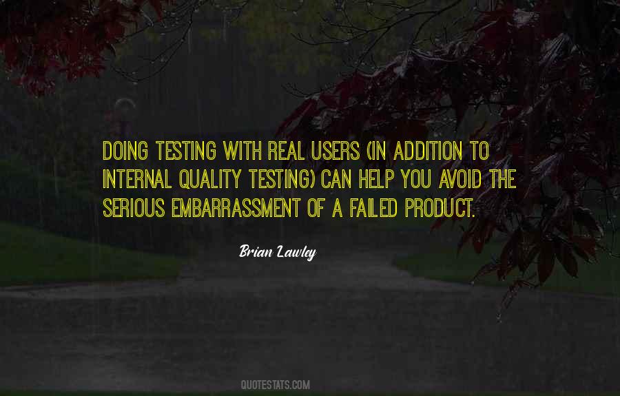 Quotes About Testing Yourself #101124