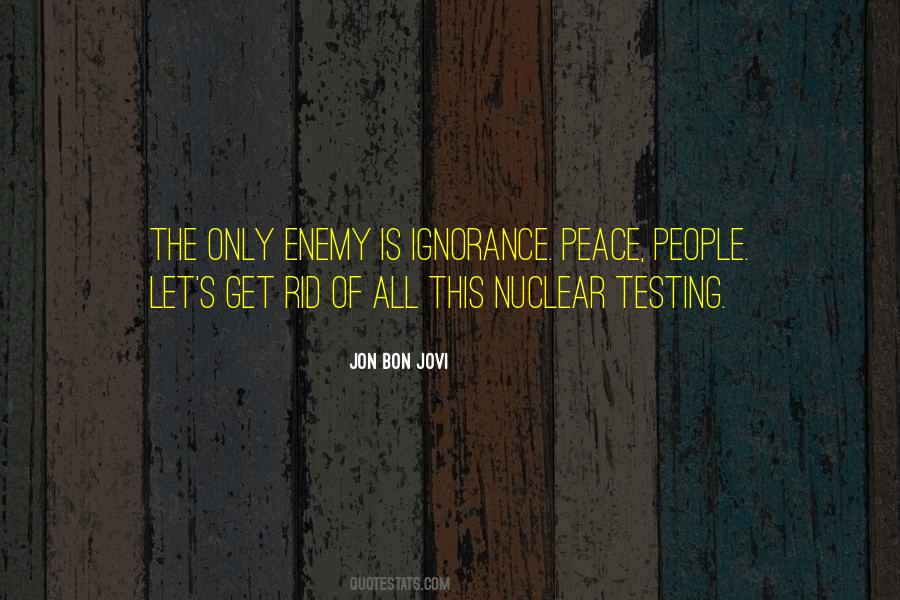 Quotes About Testing Yourself #14272