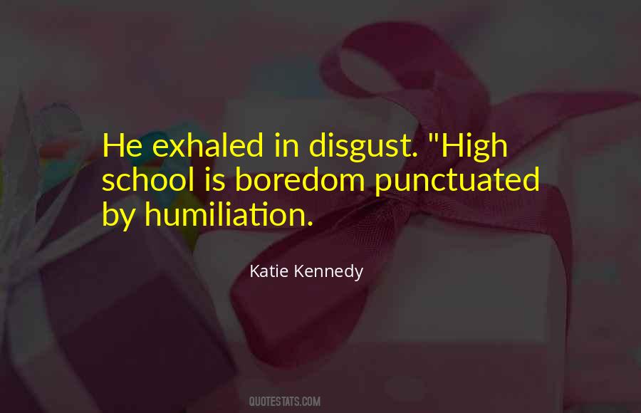 Quotes About Self Humiliation #148707