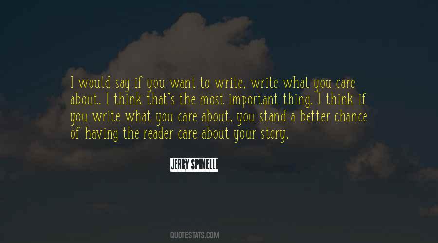 Quotes About What You Think You Want #155529