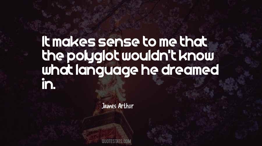 Quotes About Polyglots #109781