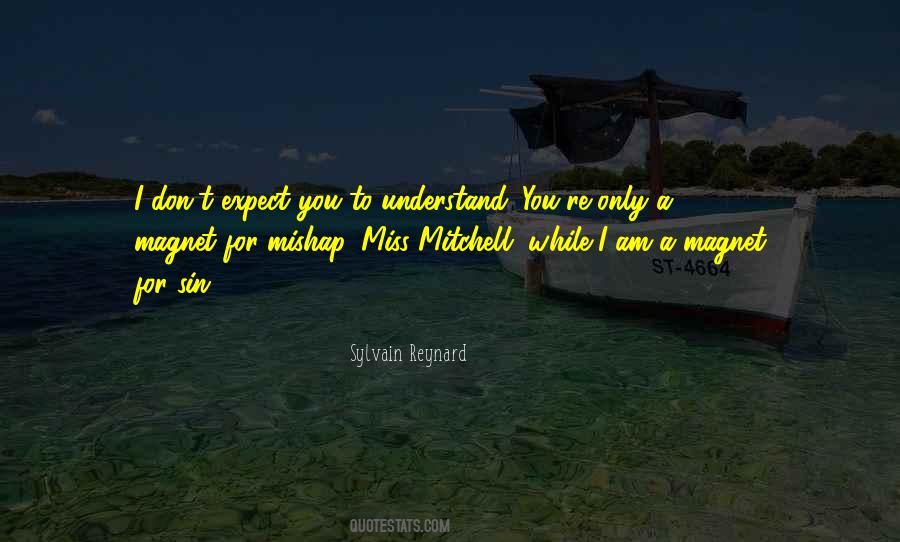 Understand You Quotes #1194060