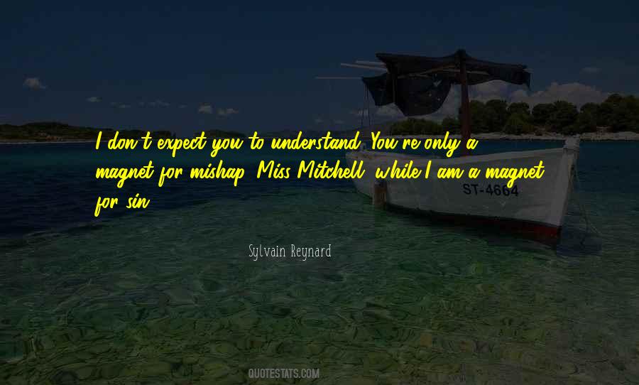 Understand You Quotes #1194060