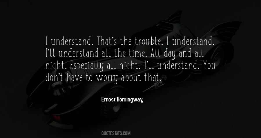 Understand You Quotes #1340835