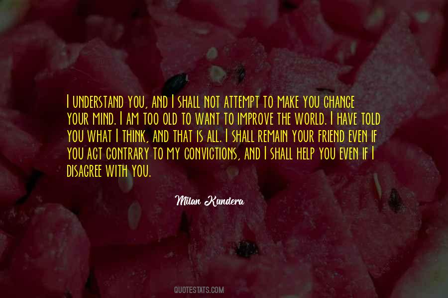 Understand You Quotes #1592866