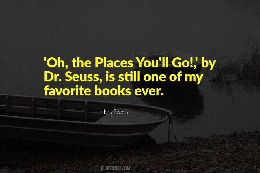 Quotes About Favorite Places #1337301