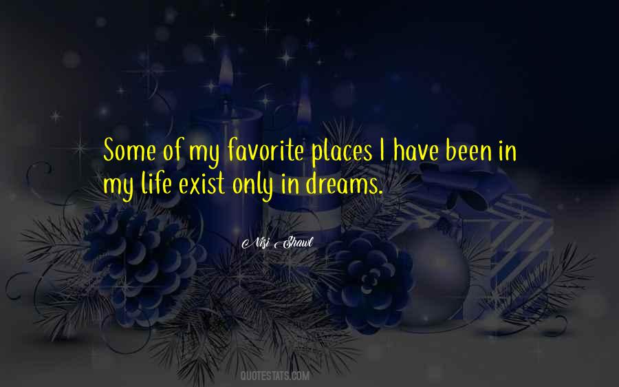 Quotes About Favorite Places #869729