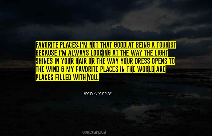 Quotes About Favorite Places #946339