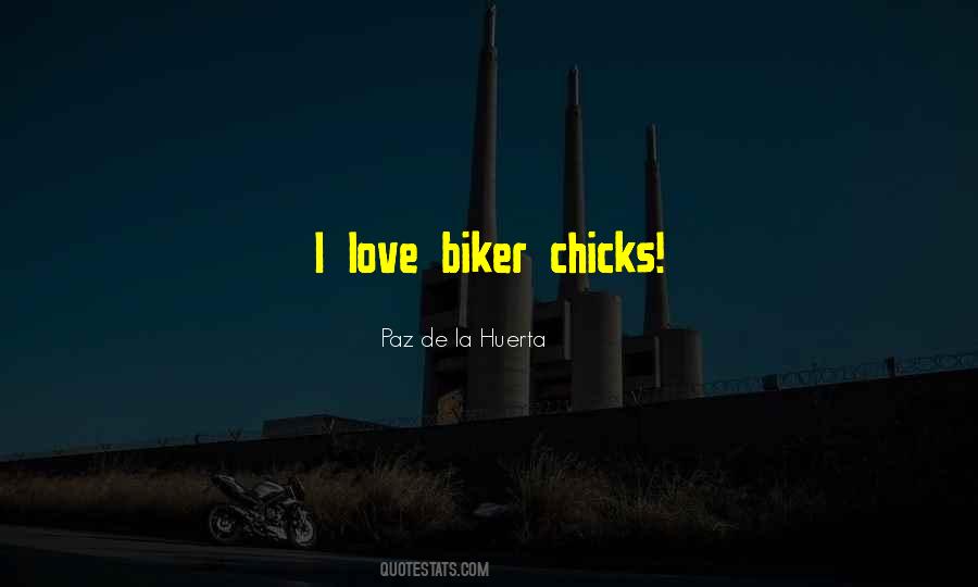 Quotes About Biker Chicks #409756