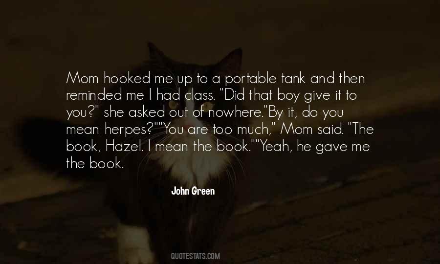 Mom Said Quotes #1546126