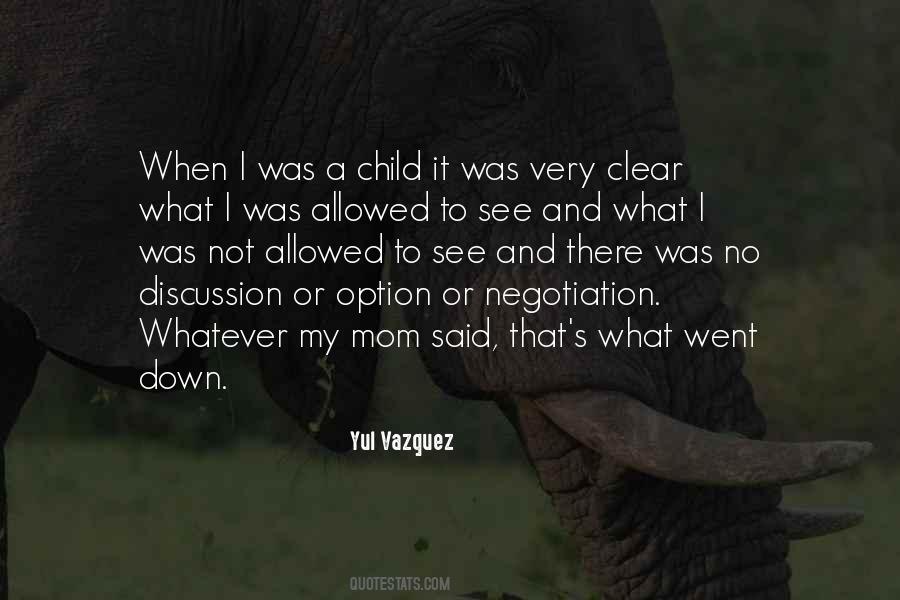 Mom Said Quotes #732470
