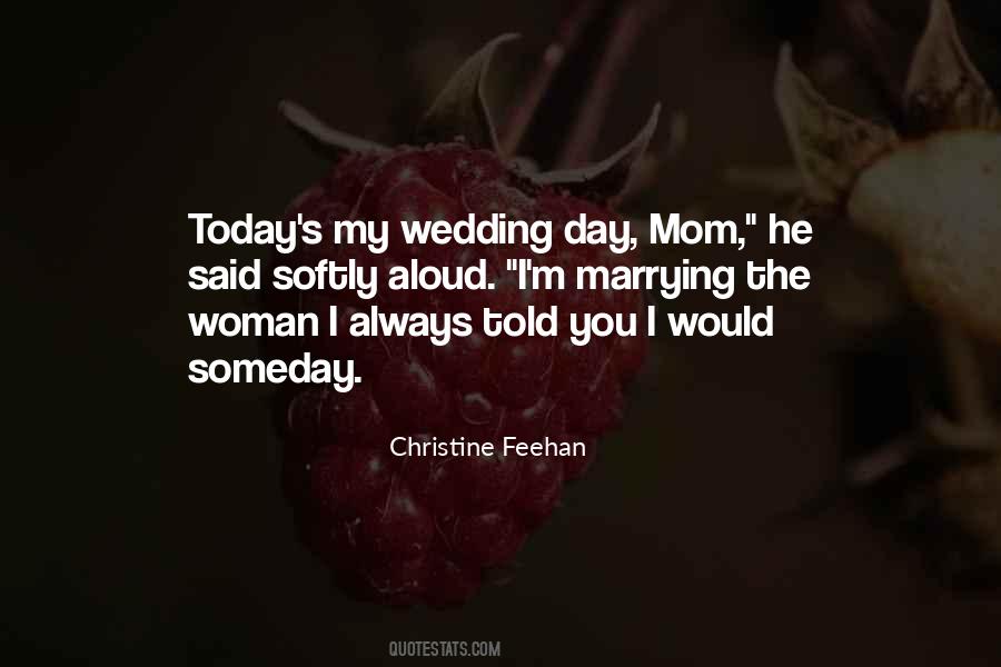 Mom Said Quotes #8728
