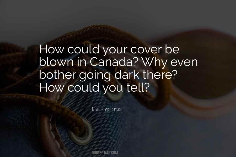 Your Cover Is Blown Quotes #1614944